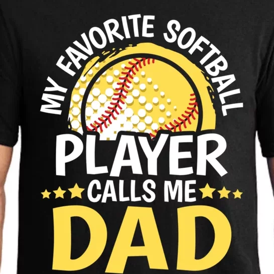 My Favorite Softball Player Calls Me Dad Funny Softball Dad Gift Pajama Set