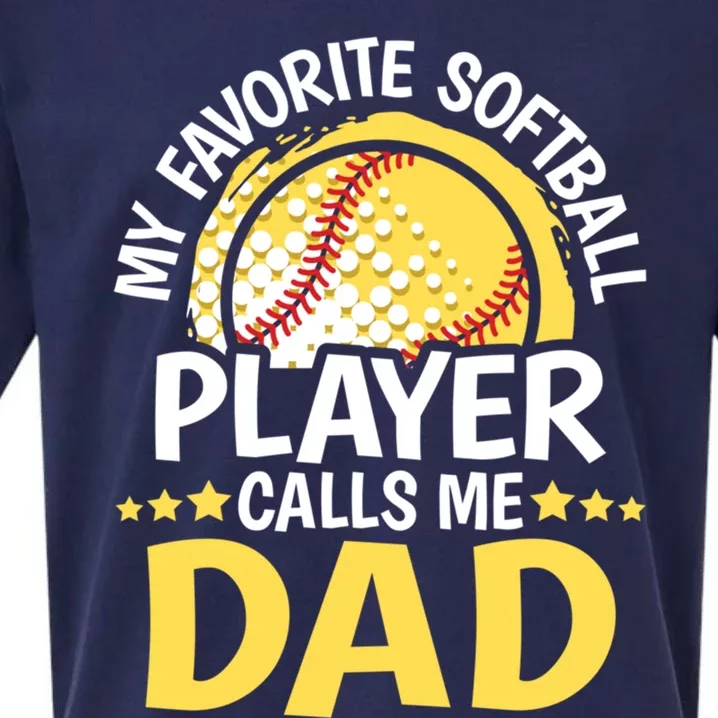 My Favorite Softball Player Calls Me Dad Funny Softball Dad Gift Sueded Cloud Jersey T-Shirt