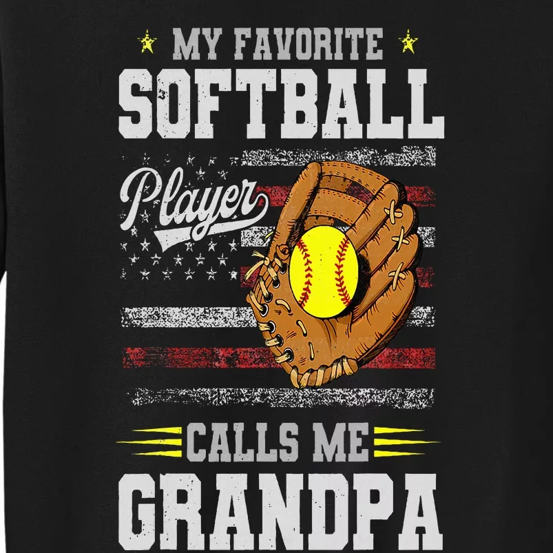 My Favorite Softball Player Calls Me Grandpa Father’S Day Sweatshirt