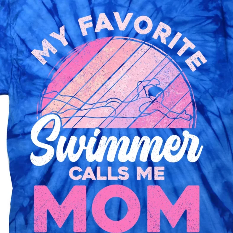 My Favorite Swimmer Calls Me Mom Mothers Day Retro Swimming Gift Tie-Dye T-Shirt