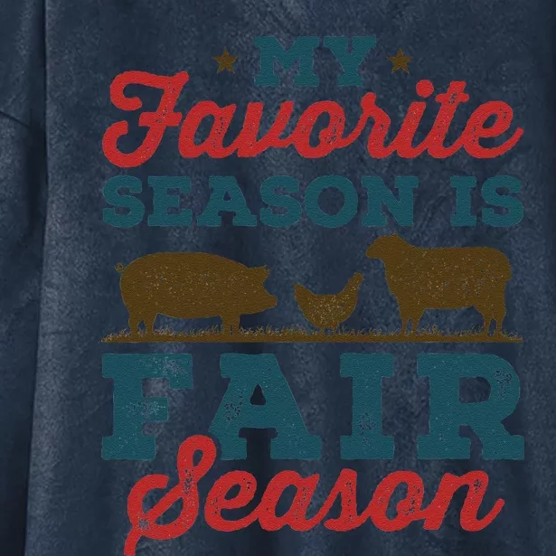 My Favorite Season Is Fair Season State County Fair Hooded Wearable Blanket