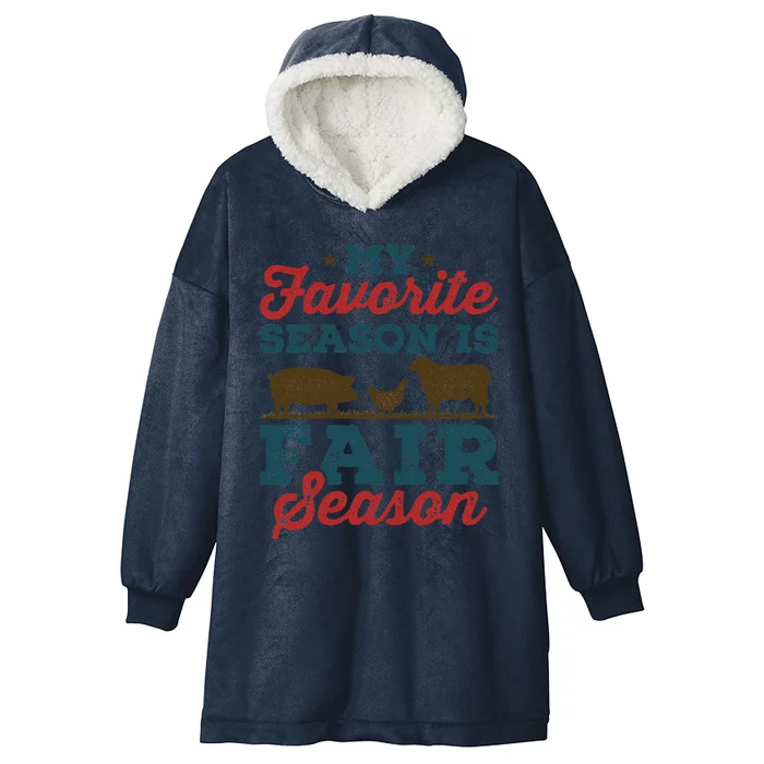 My Favorite Season Is Fair Season State County Fair Hooded Wearable Blanket