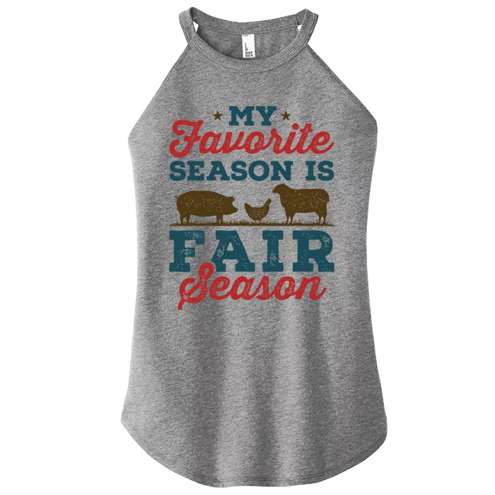 My Favorite Season Is Fair Season State County Fair Women’s Perfect Tri Rocker Tank