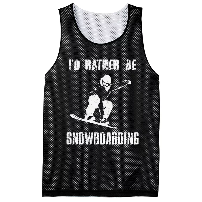 Mountains Funny Snowboarding I'd Rather Be Snowboarding Mesh Reversible Basketball Jersey Tank