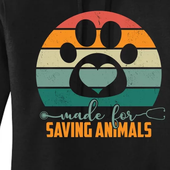 Made For Saving Animals Veterinarian Women's Pullover Hoodie