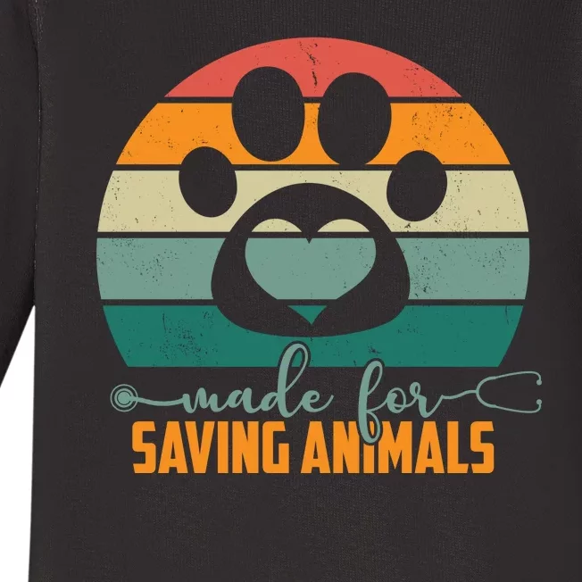 Made For Saving Animals Veterinarian Baby Long Sleeve Bodysuit