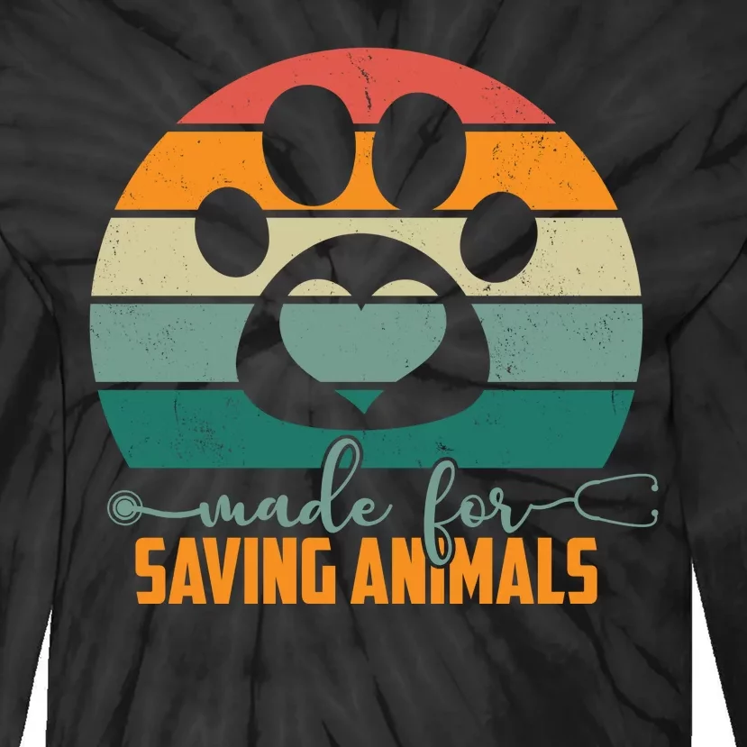 Made For Saving Animals Veterinarian Tie-Dye Long Sleeve Shirt