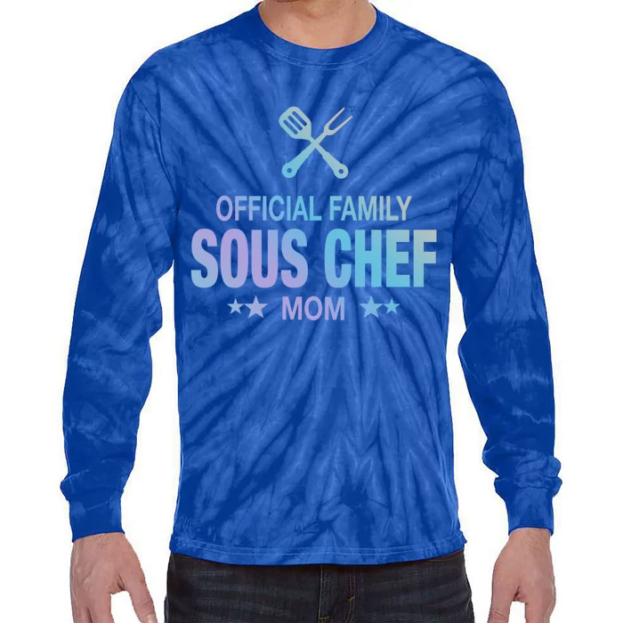 Mom Family Sous Chef Gift Funny Cooking Mom Meaningful Gift Tie-Dye Long Sleeve Shirt