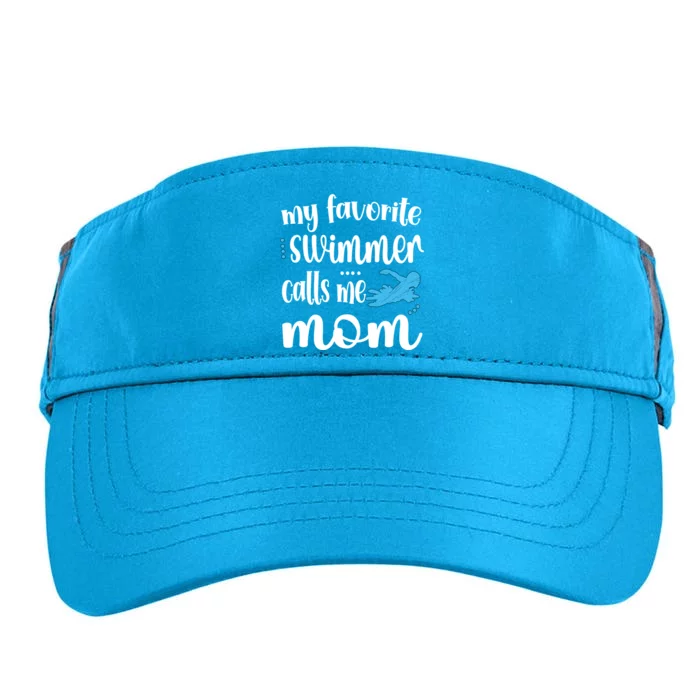 My Favorite Swimmer Calls Me Swim Mom Swimming Mama Gift Adult Drive Performance Visor