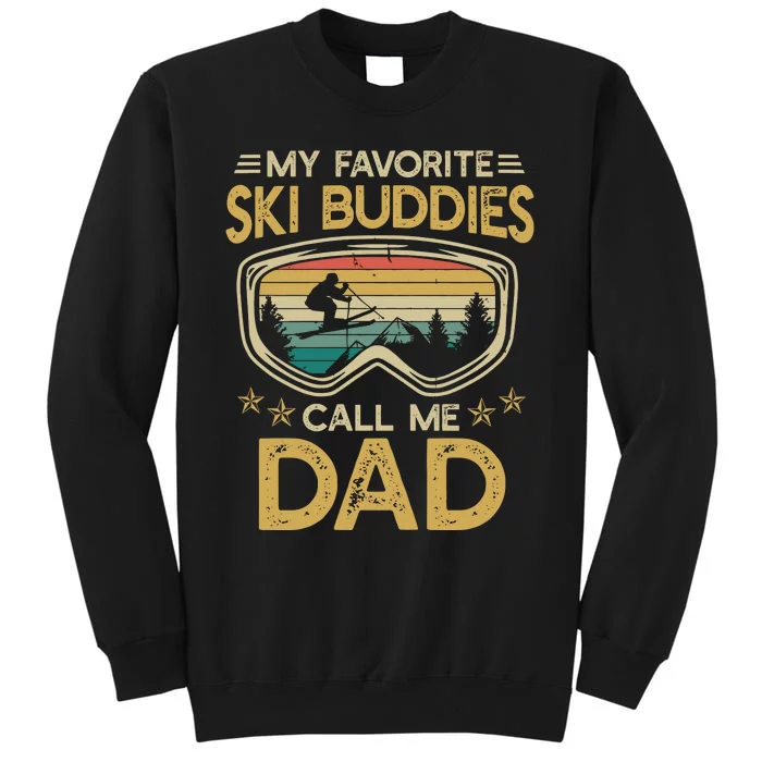 My Favorite Sky Buddies Call Me Dad Sweatshirt