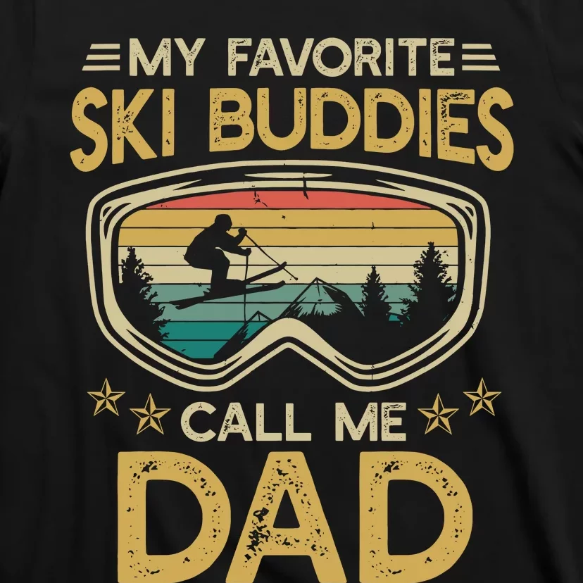 My Favorite Sky Buddies Call Me Dad T-Shirt