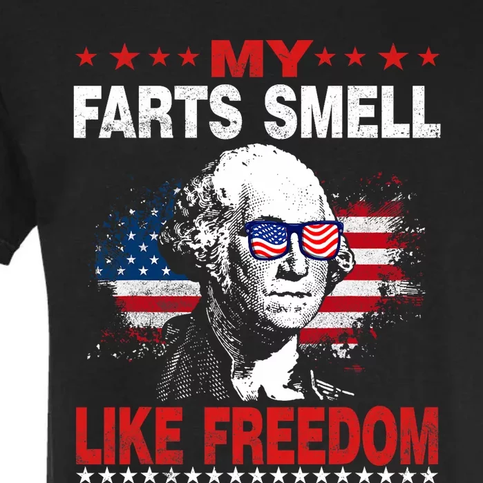 My Farts Smell Like Freedom 4th Of July For Patriotic Of Usa Garment-Dyed Heavyweight T-Shirt