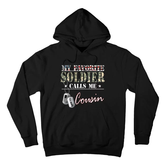 My Favorite Soldier Calls Me Cousin Military Family Costume Tall Hoodie