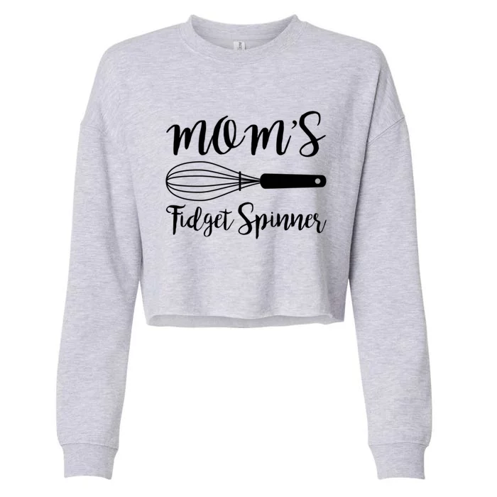 Mom's Fidget Spinner Chef Culinary Baker Gift Cool Gift Cropped Pullover Crew