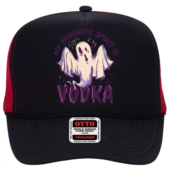 My Favorite Spirit Is Vodka High Crown Mesh Trucker Hat