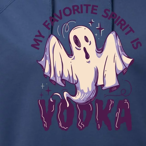 My Favorite Spirit Is Vodka Performance Fleece Hoodie