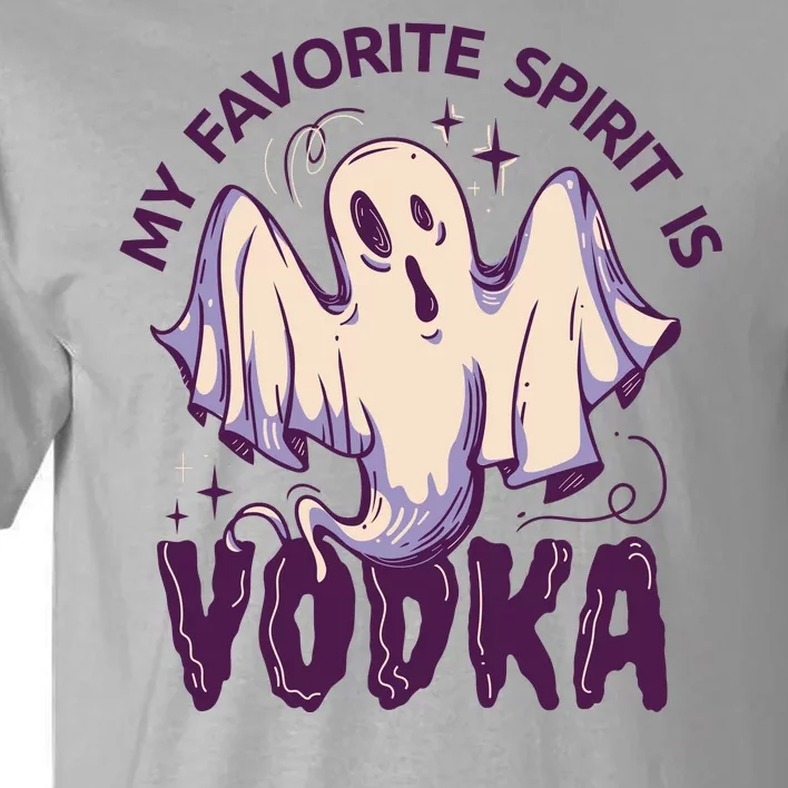 My Favorite Spirit Is Vodka Tall T-Shirt