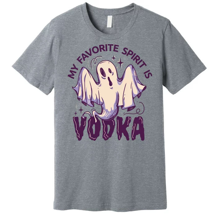 My Favorite Spirit Is Vodka Premium T-Shirt