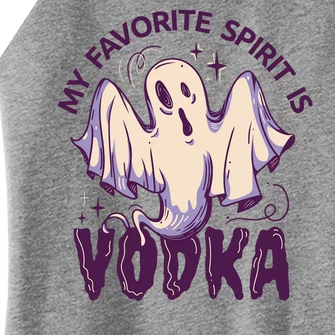 My Favorite Spirit Is Vodka Women’s Perfect Tri Rocker Tank