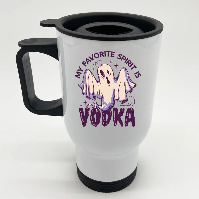 My Favorite Spirit Is Vodka Front & Back Stainless Steel Travel Mug