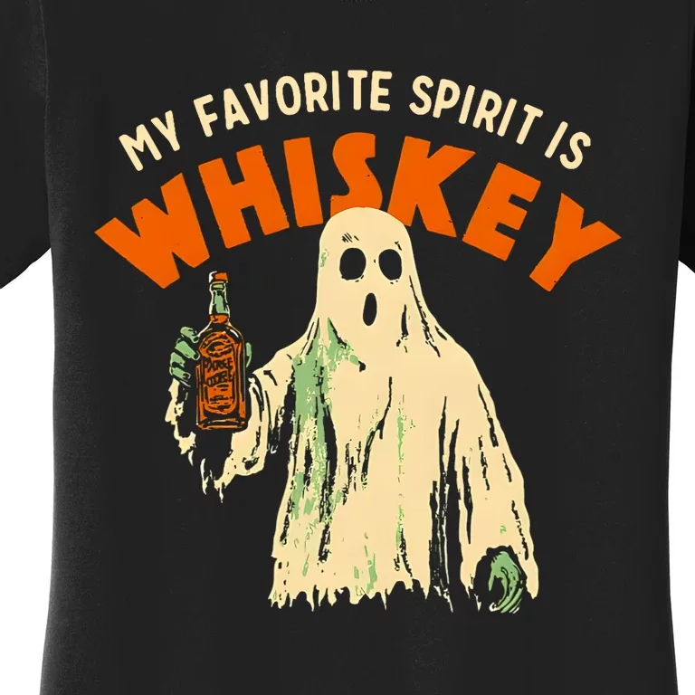 My Favorite Spirit Is Whiskey Women's T-Shirt