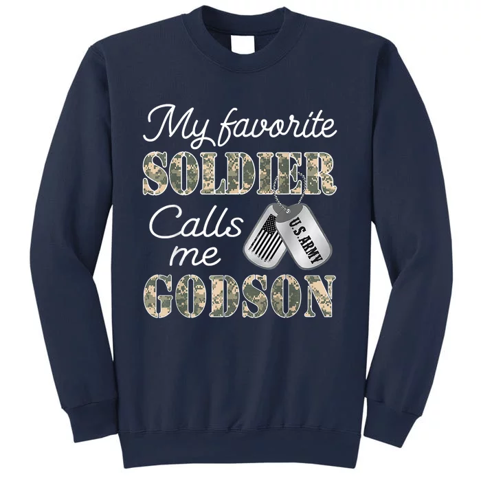 My Favorite Soldier Calls Me Godson Army Graduation Godson Sweatshirt