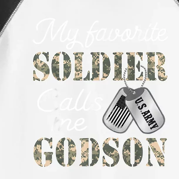 My Favorite Soldier Calls Me Godson Army Graduation Godson Toddler Fine Jersey T-Shirt