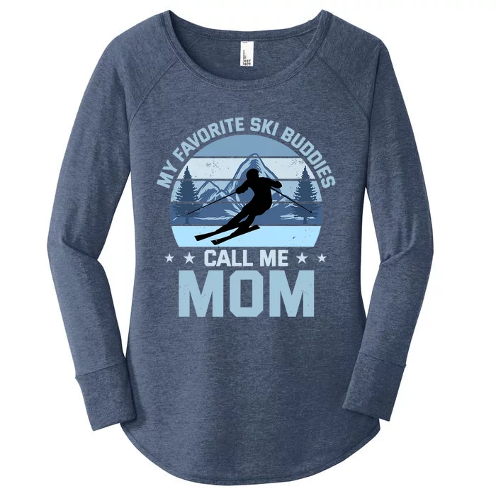 My Favorite Ski Buddies Call Me Mom Skiing Mother Premium Women's Perfect Tri Tunic Long Sleeve Shirt