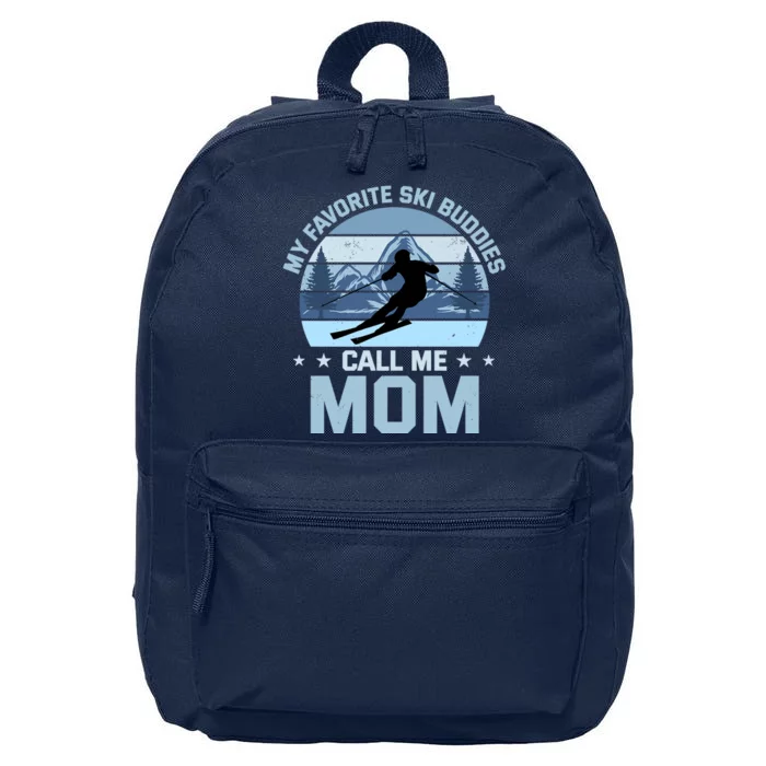 My Favorite Ski Buddies Call Me Mom Skiing Mother Premium 16 in Basic Backpack