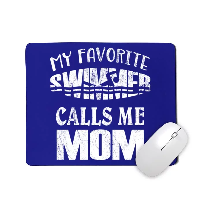 My Favorite Swimmer Calls Me Mom Gift Vintage Swim Pool Cool Gift Mousepad