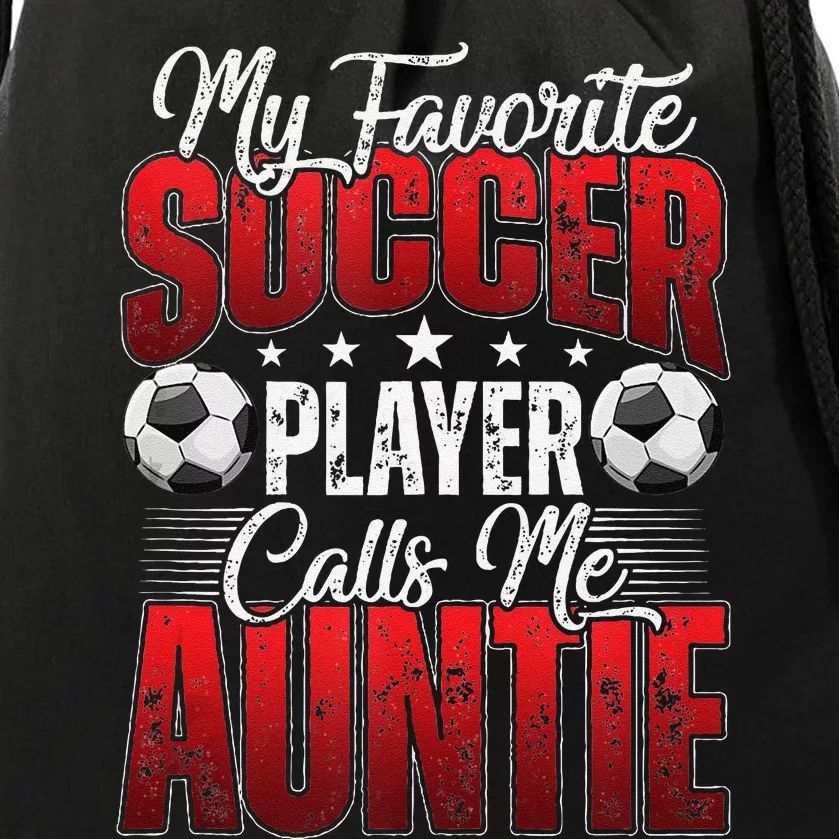 My Favorite Soccer Player Calls Me Auntie Mothers Day Cute Tank Top Drawstring Bag