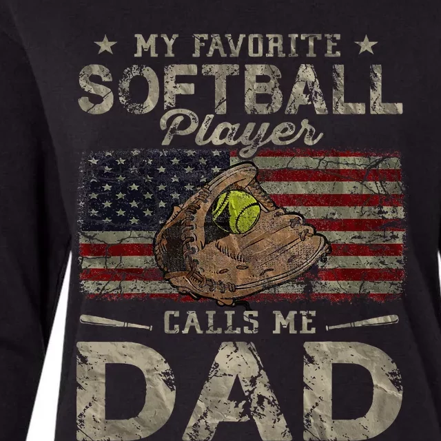 My Favorite Softball Player Calls Me Dad FatherS Day Daddy Womens Cotton Relaxed Long Sleeve T-Shirt