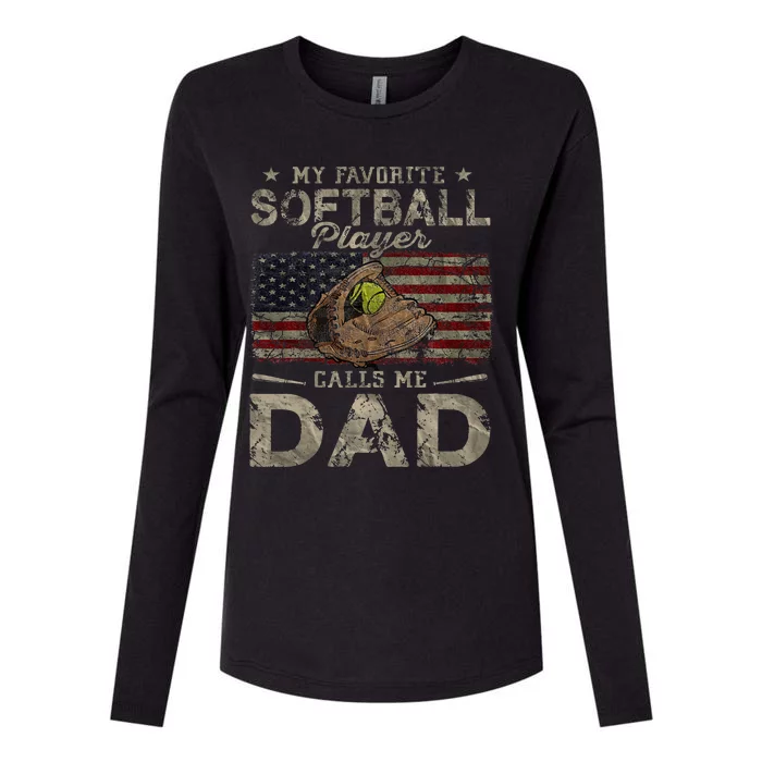 My Favorite Softball Player Calls Me Dad FatherS Day Daddy Womens Cotton Relaxed Long Sleeve T-Shirt