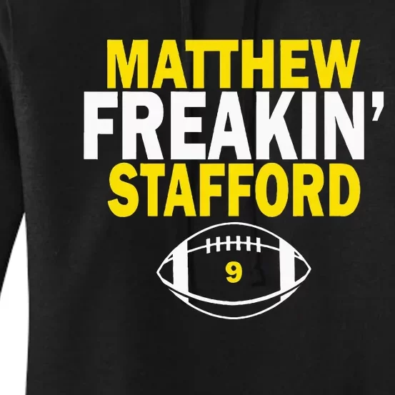 Matthew Freakin Stafford Number 9 Women's Pullover Hoodie