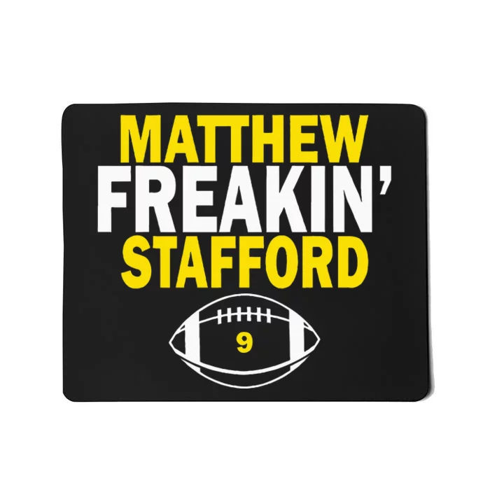 Matthew Freakin Stafford Number 9 Mousepad