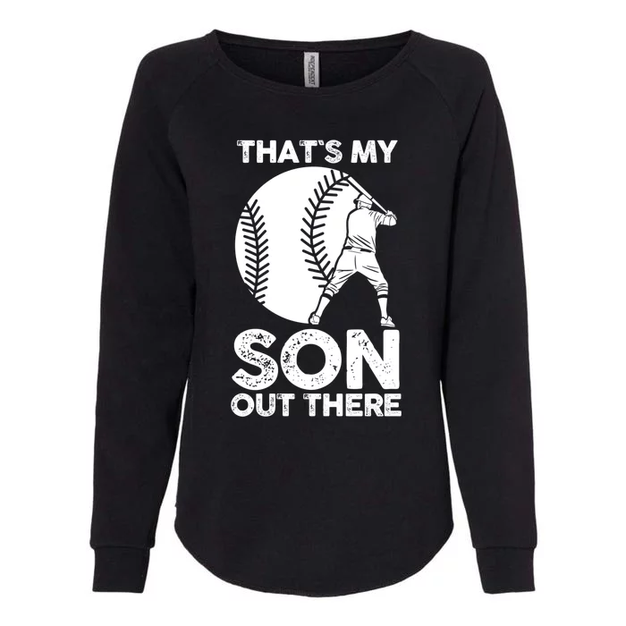 Mother Fater Son Dad Mom Baseball Great Gift Womens California Wash Sweatshirt