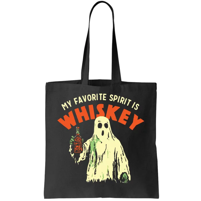 My Favorite Spirit Is Whiskey Tote Bag