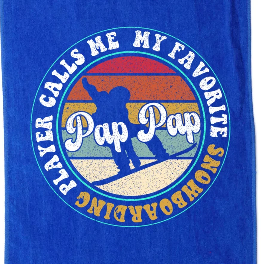 My Favorite Snowboarding Player Calls Me Pap Pap Fathers Day Gift Platinum Collection Golf Towel