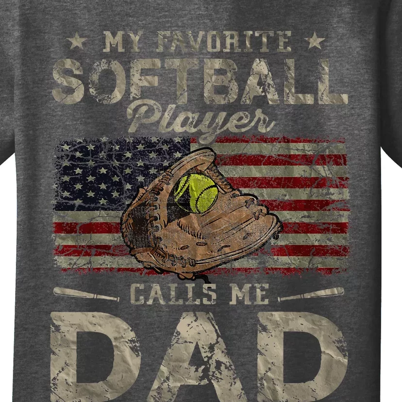 My Favorite Softball Player Calls Me Dad FatherS Day Daddy T-Shirt