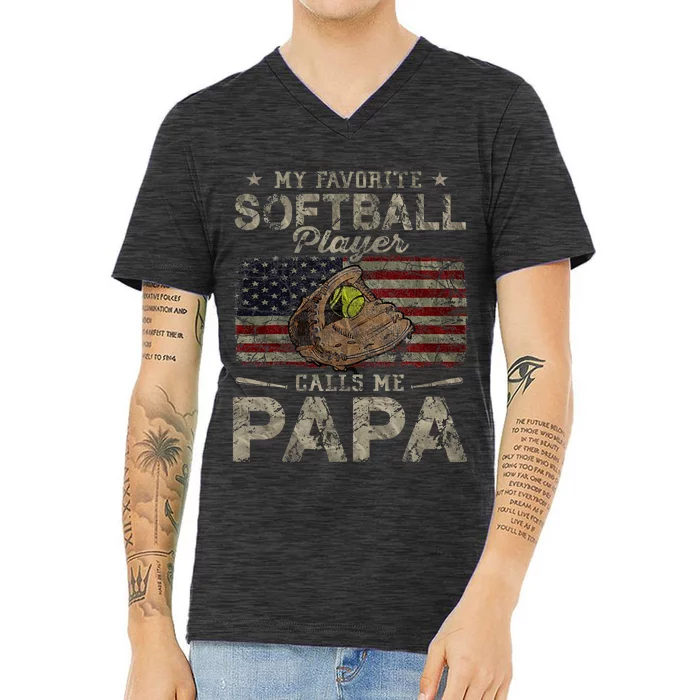 My Favorite Softball Player Calls Me Papa FatherS Day V-Neck T-Shirt