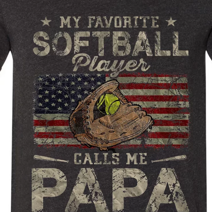 My Favorite Softball Player Calls Me Papa FatherS Day V-Neck T-Shirt