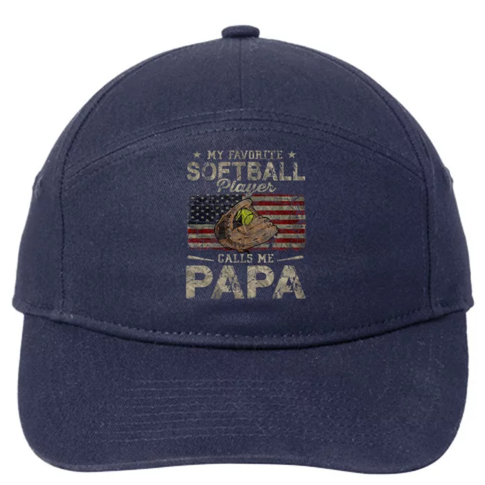 My Favorite Softball Player Calls Me Papa FatherS Day 7-Panel Snapback Hat