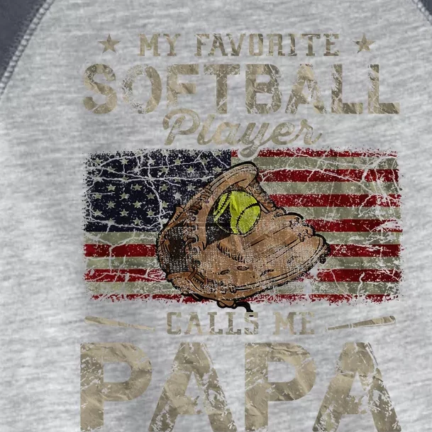 My Favorite Softball Player Calls Me Papa FatherS Day Toddler Fine Jersey T-Shirt