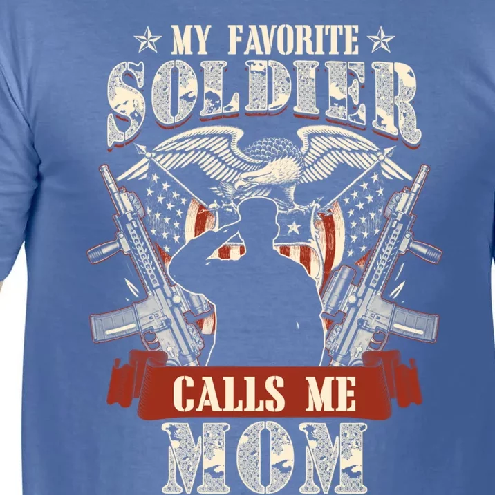 My Favorite Soldier Calls Me Mom Proud Army Family Gift Comfort Colors T-Shirt