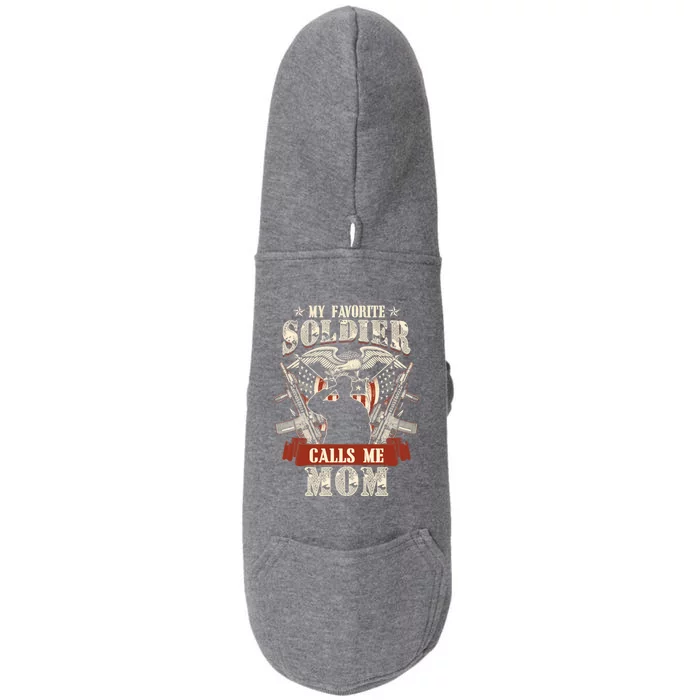 My Favorite Soldier Calls Me Mom Proud Army Family Gift Doggie 3-End Fleece Hoodie