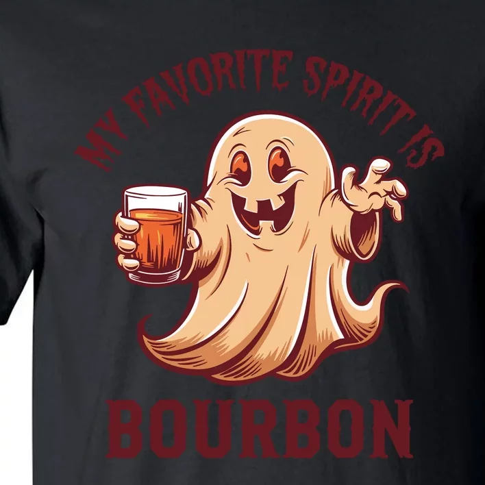 My Favorite Spirit Is Bourbon Bourbon Lover Gifts Tall T-Shirt