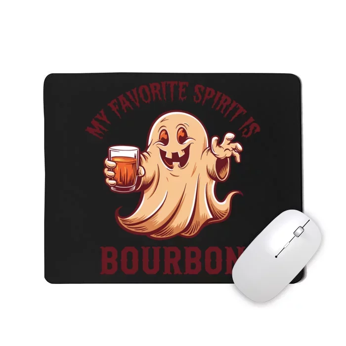 My Favorite Spirit Is Bourbon Bourbon Lover Gifts Mousepad