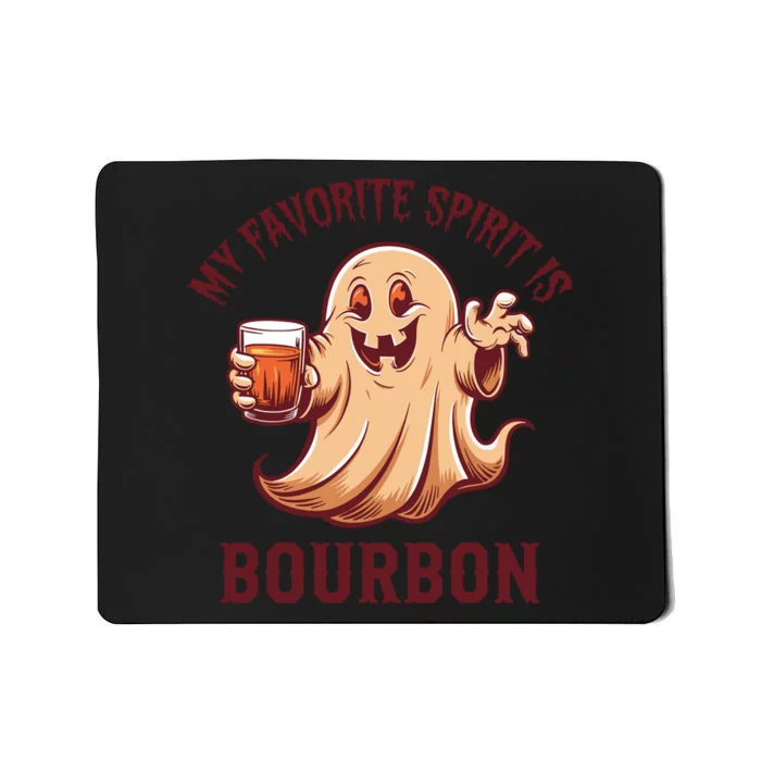 My Favorite Spirit Is Bourbon Bourbon Lover Gifts Mousepad