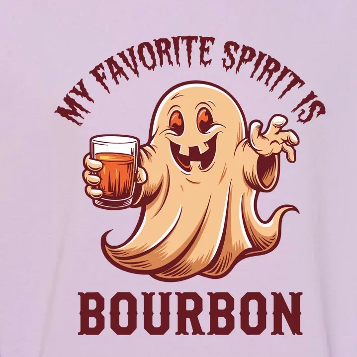 My Favorite Spirit Is Bourbon Bourbon Lover Gifts Garment-Dyed Sweatshirt