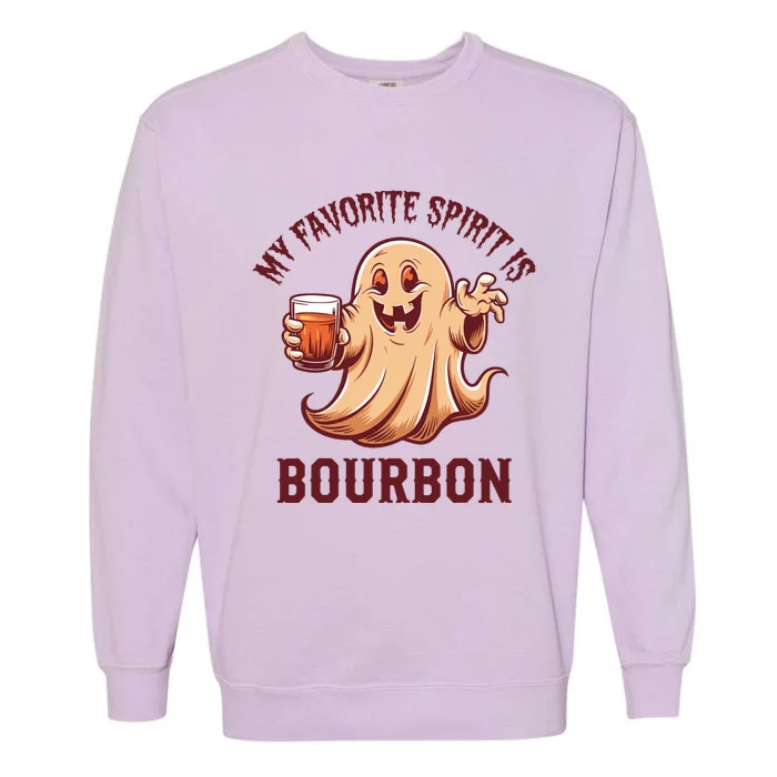 My Favorite Spirit Is Bourbon Bourbon Lover Gifts Garment-Dyed Sweatshirt